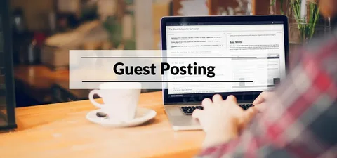 Benefits of Guest Posting Services